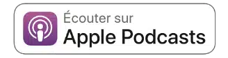 Écouter sur Apple Podcasts
